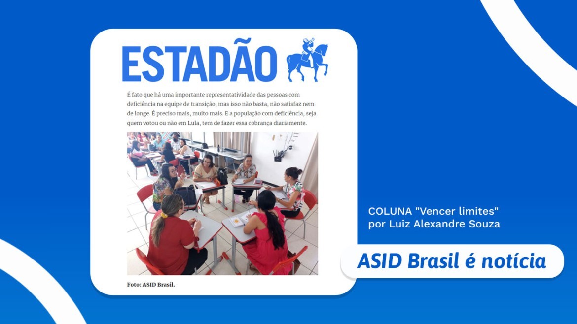 ASID Brasil na coluna "vencer sem limites"